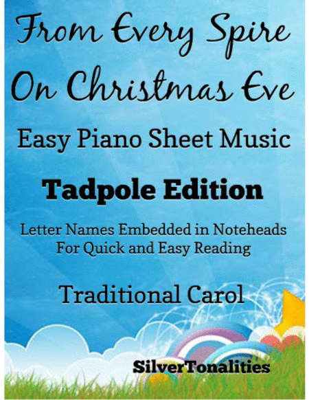 From Every Spire On Christmas Eve Easy Piano Sheet Music Tadpole Edition Sheet Music