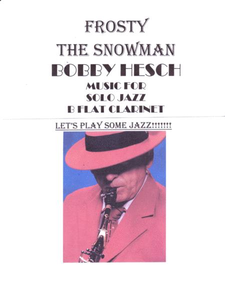 Frosty The Snowman For Solo Jazz B Flat Clarinet Sheet Music