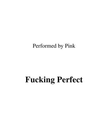 Fucking Perfect Lead Sheet Performed By Pink Sheet Music