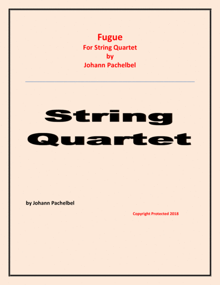 Free Sheet Music Fugue Johann Pachelbel String Quartet 2 Violins Viola And Violoncello Intermediate Level