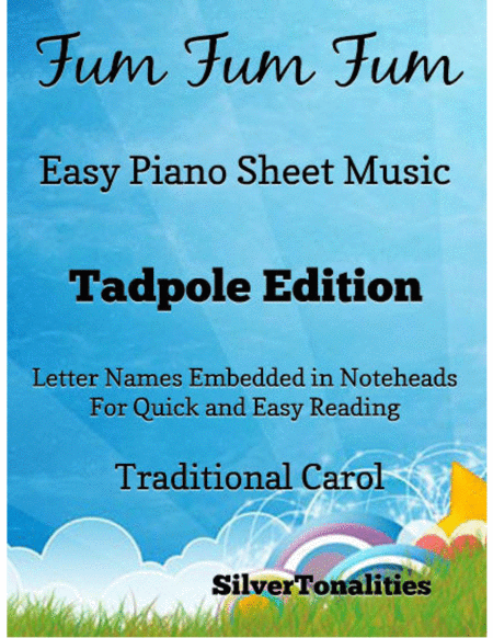 Fum Fum Fum Easy Piano Sheet Music Tadpole Edition Sheet Music