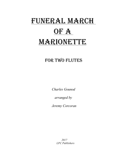 Free Sheet Music Funeral March Of A Marionette For Two Flutes
