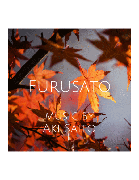 Free Sheet Music Furusato Home Of My Heart Intermediate Piano Solo Composed By Aki Saito