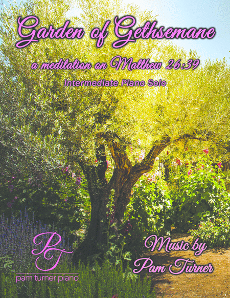 Free Sheet Music Garden Of Gethsemane A Meditation On Matthew 26 39