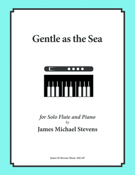 Free Sheet Music Gentle As The Sea Flute Piano