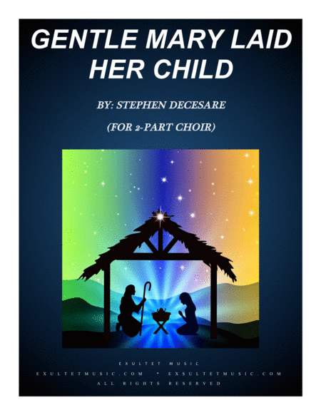 Free Sheet Music Gentle Mary Laid Her Child For 2 Part Choir