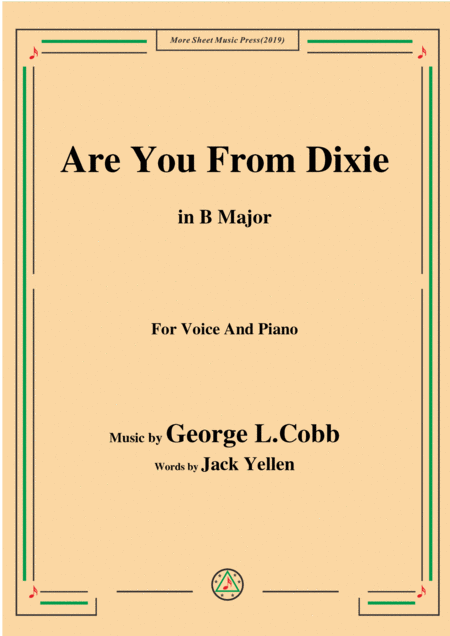 Free Sheet Music George L Cobb Are You From Dixie In B Major For Voice Piano