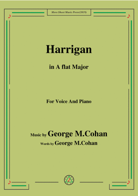 George M Cohan Harrigan In A Flat Major For Voice Piano Sheet Music