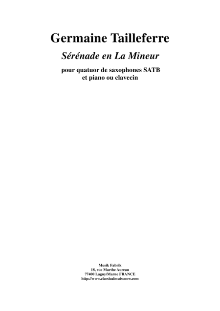 Germaine Tailleferre Srnade En La Mineur For Satb Saxopohone Quartet And Piano Or Harpsichord Sheet Music