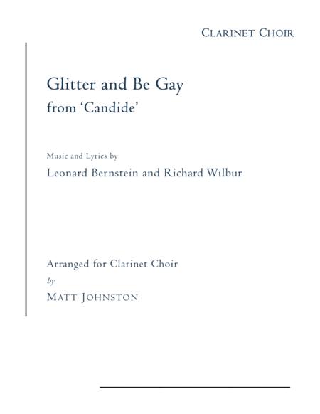 Glitter And Be Gay From Candide For Solo Soprano And Clarinet Choir Sheet Music