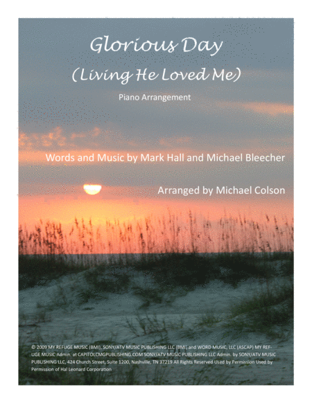 Free Sheet Music Glorious Day Living He Loved Me