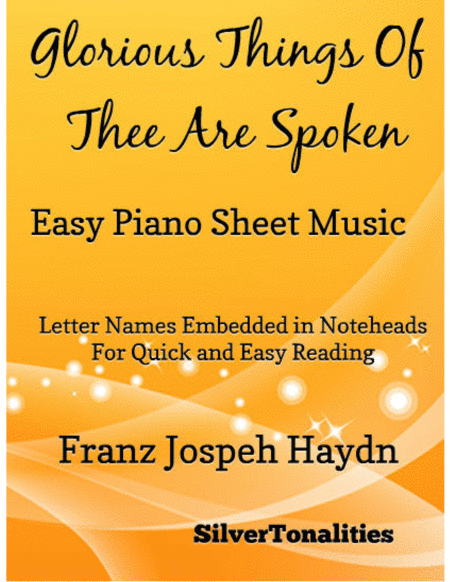 Free Sheet Music Glorious Things Of Thee Are Spoken Easy Piano Sheet Music