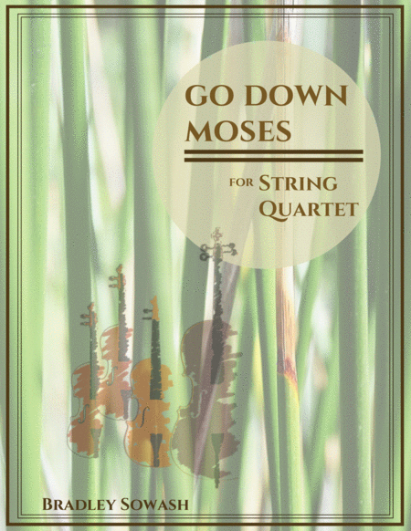 Free Sheet Music Go Down Moses String Quartet
