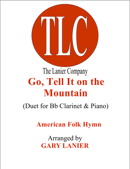 Free Sheet Music Go Tell It On The Mountain Duet Bb Clarinet And Piano Score And Parts