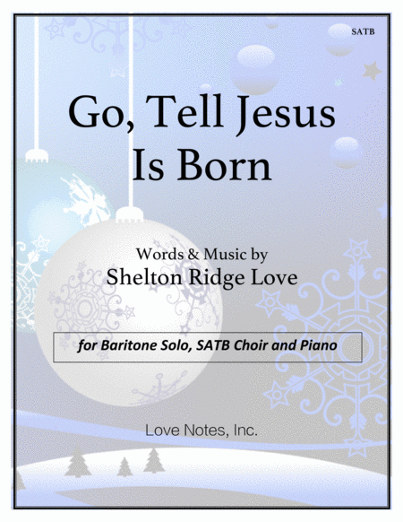 Free Sheet Music Go Tell Jesus Is Born