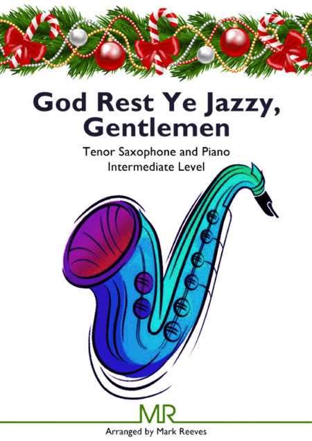 Free Sheet Music God Rest Ye Jazzy Gentlemen Tenor Sax And Piano