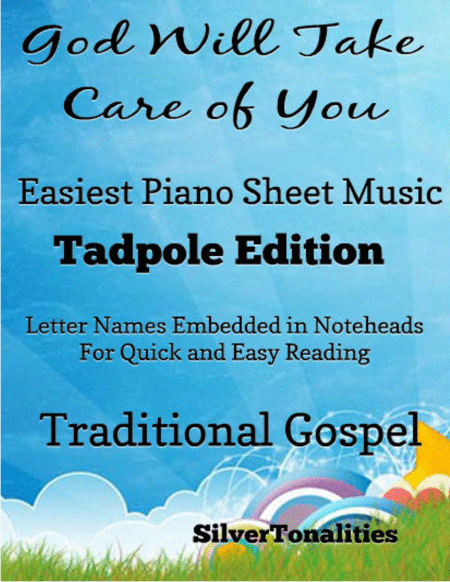 God Will Take Care Of You Easiest Piano Sheet Music Tadpole Edition Sheet Music