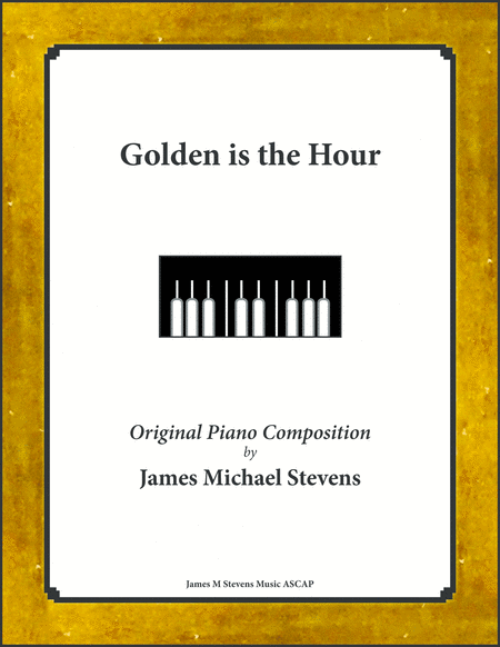 Golden Is The Hour Piano Solo Sheet Music