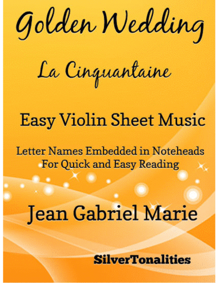 Golden Wedding La Cinquantaine Easy Violin Sheet Music Sheet Music