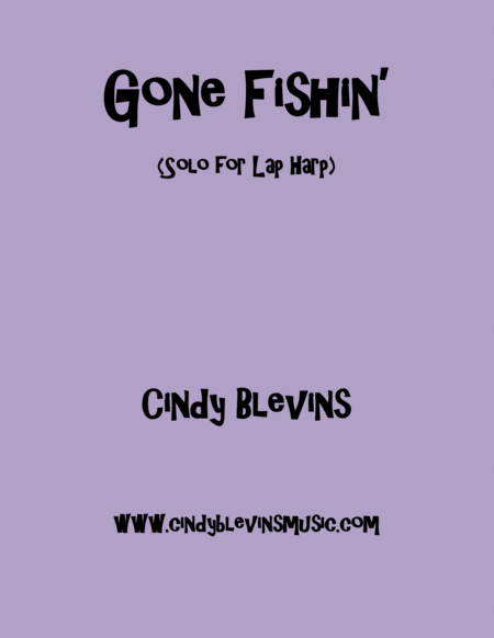 Gone Fishing An Original Solo For Lap Harp From My Book Mood Swings Lap Harp Version Sheet Music