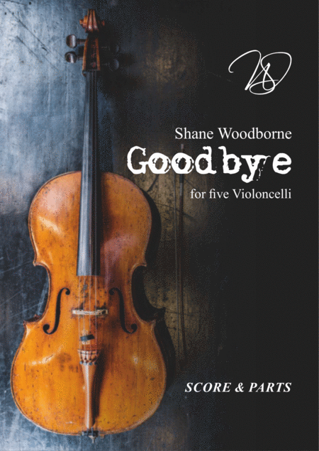 Goodbye Cello Quintet Ensemble Sheet Music