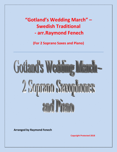 Free Sheet Music Gotlands Wedding March Traditional 2 Soprano Saxophones And Piano