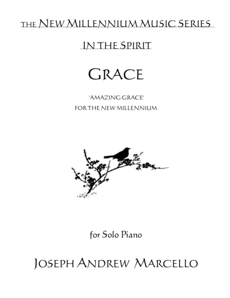 Grace Amazing Grace For The New Millennium Sheet Music