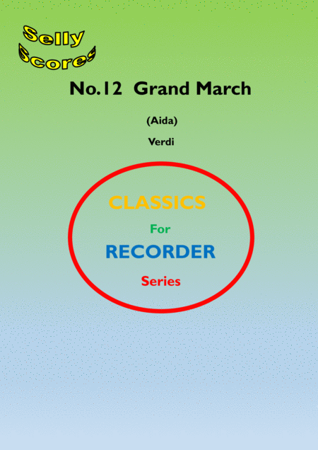 Free Sheet Music Grand March Aida For Descant Recorder