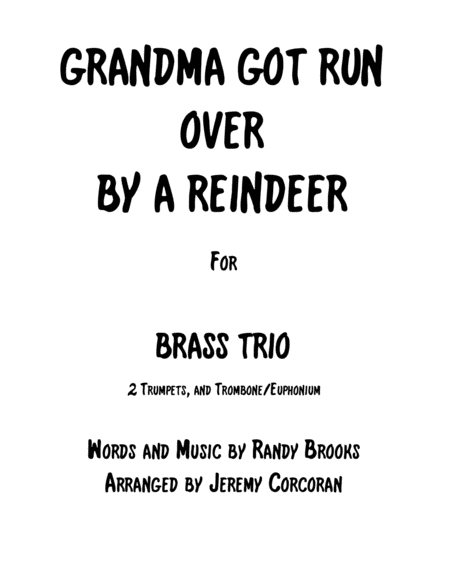 Grandma Got Run Over By A Reindeer For Brass Trio Sheet Music