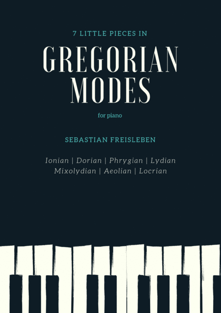 Free Sheet Music Gregorian Modes 7 Little Pieces In Church Modes For Piano