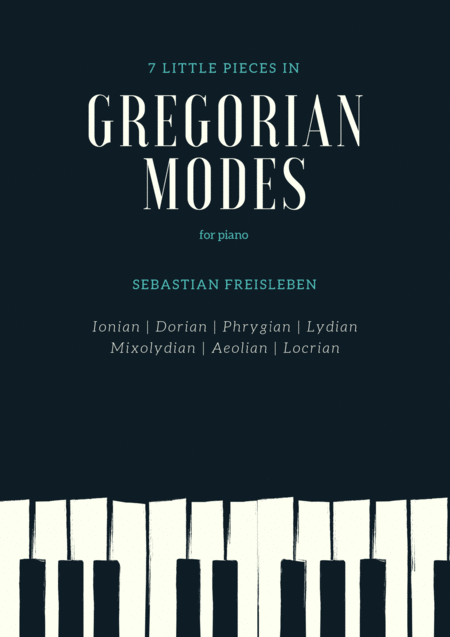 Gregorian Modes 7 Little Pieces In Church Modes For Piano Sheet Music