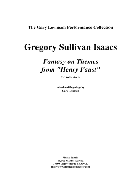 Gregory Sullivan Isaacs Fantasy On Themes From Henry Faust For Solo Violin Sheet Music