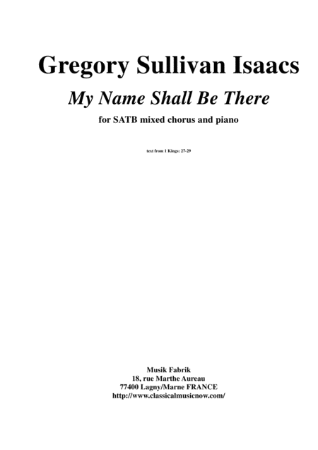 Gregory Sullivan Isaacs My Name Will Be There For Satb Chorus And Piano Sheet Music