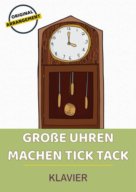 Free Sheet Music Grosse Uhren Machen Tick Tack