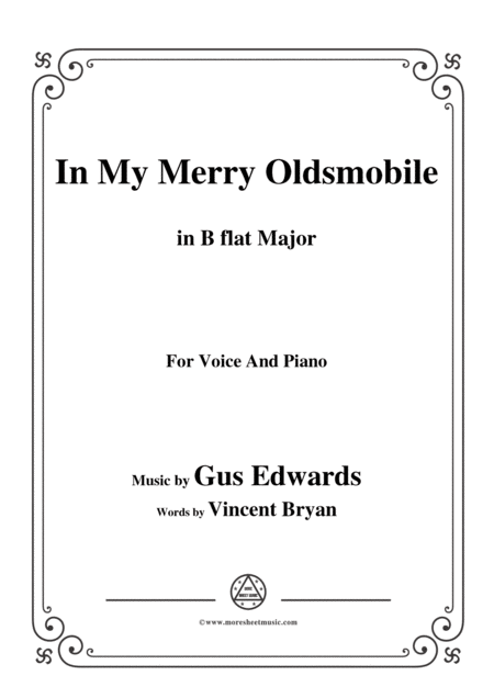 Gus Edwards In My Merry Oldsmobile In B Flat Major For Voice And Piano Sheet Music