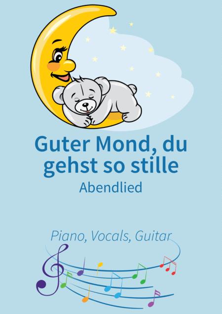 Free Sheet Music Guter Mond Du Gehst So Stille