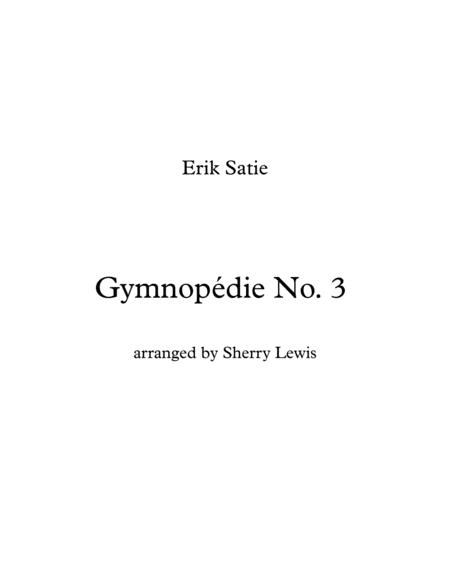 Gymnopdie No 3 For String Trio Of 2 Violins And Cello Or Violin Viola And Cello Sheet Music