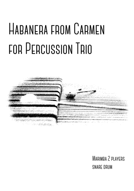 Habanera Percussion Trio Sheet Music