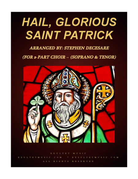 Free Sheet Music Hail Glorious Saint Patrick For 2 Part Choir Soprano And Tenor