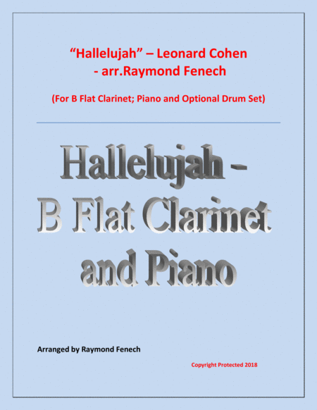 Hallelujah Leonard Cohen B Flat Clarinet And Piano With Optional Drum Set Sheet Music