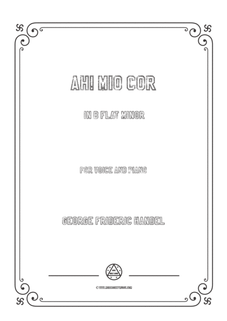 Free Sheet Music Handel Ah Mio Cor In B Flat Minor For Voice And Piano