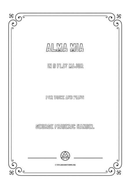 Handel Alma Mia In D Flat Major For Voice And Piano Sheet Music