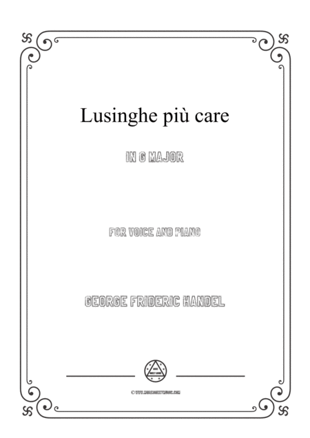 Handel Lusinghe Pi Care In G Major For Voice And Piano Sheet Music