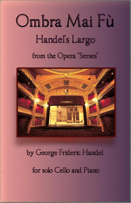 Handels Largo From Xerxes Ombra Mai F For Solo Cello And Piano Sheet Music