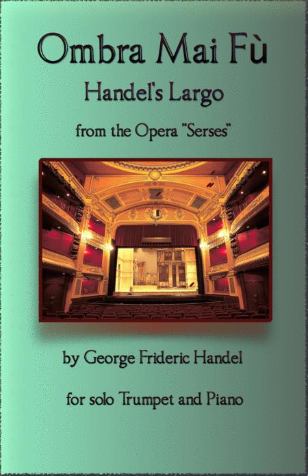 Free Sheet Music Handels Largo From Xerxes Ombra Mai F For Solo Trumpet And Piano