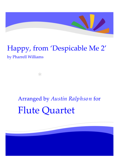 Happy From Despicable Me 2 Flute Quartet Sheet Music