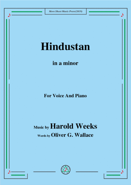 Harold Weeks Hindustan In A Minor For Voice Piano Sheet Music