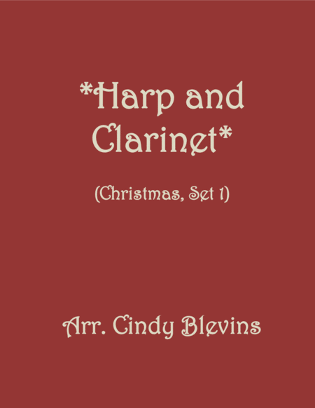 Harp And Clarinet For Christmas Set 1 Five Arrangements For Harp And Bb Clarinet Sheet Music