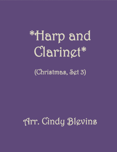 Free Sheet Music Harp And Clarinet For Christmas Set 3 Five Arrangements For Harp And Bb Clarinet