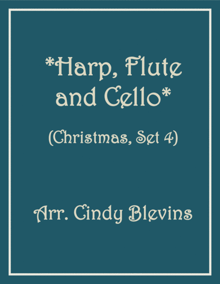 Harp Flute And Cello For Christmas Set Four Sheet Music